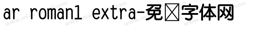 ar roman1 extra字体转换